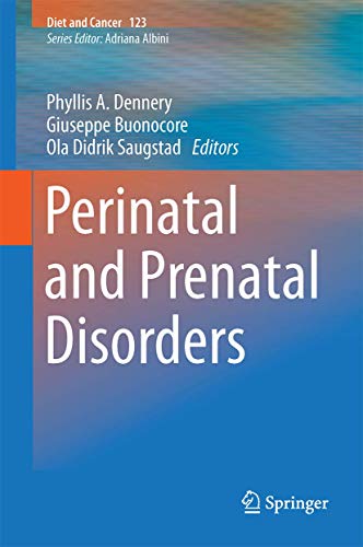 Perinatal and Prenatal Disorders (Oxidative Stress in Applied Basic Research and Clinical Practice)