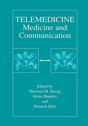 Telemedicine: Medicine and Communication