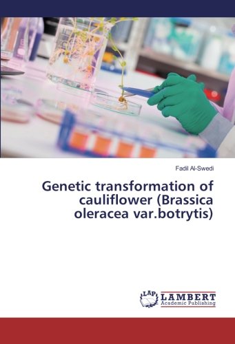 Genetic transformation of cauliflower (Brassica oleracea var.botrytis)