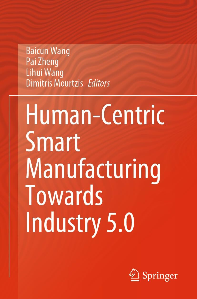 Human-Centric Smart Manufacturing Towards Industry 5.0