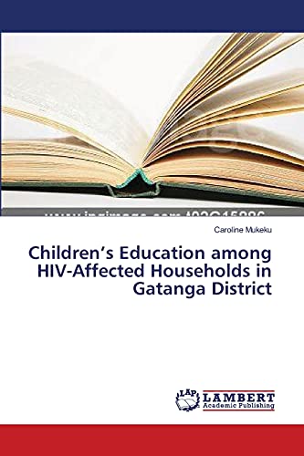 Children’s Education among HIV-Affected Households in Gatanga District