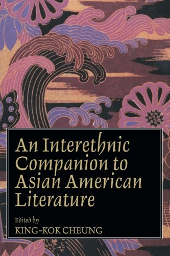 An Interethnic Companion to Asian American Literature