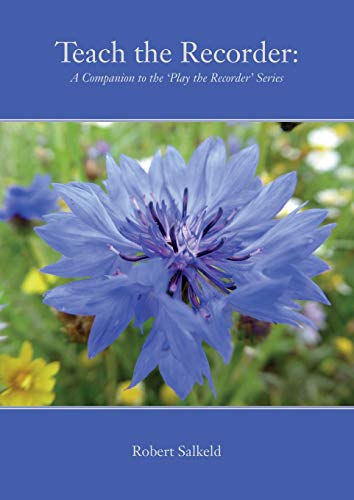 Teach the Recorder: : A Companion to the 'Play the Recorder' Series