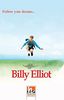 Billy Elliot, Class Set: Follow your dreams..., Helbling Readers Movies / Level 2 (A1/B2) (Helbling Readers Fiction)