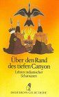 Diederichs Gelbe Reihe, Bd.17, Über den Rand des tiefen Canyon