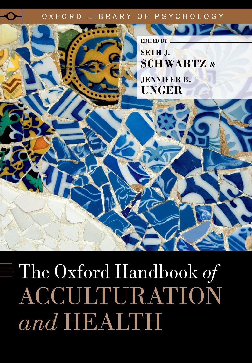 Oxford Handbook of Acculturation and Health (Oxford Library of Psychology)