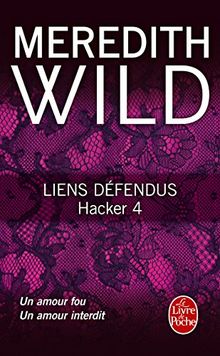 Hacker T04: Liens défendus de WILD, Meredith | Livre | état très bon