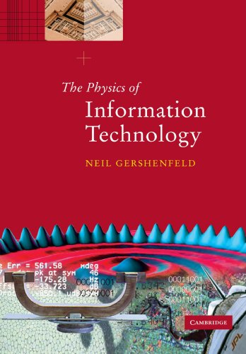 The Physics of Information Technology (Cambridge Series on Information and the Natural Sciences)