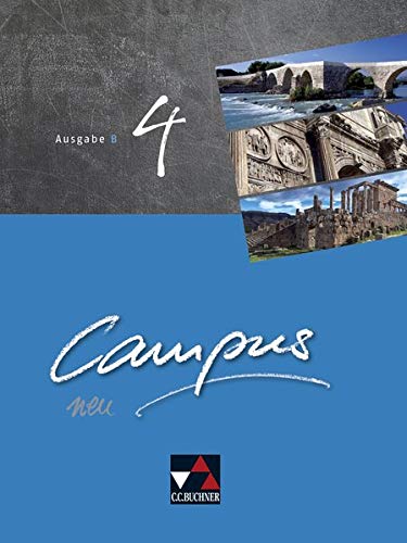 Campus B   Campus B 4 - Reinhard Heydenreich Andrea Kammerer Michael Lobe Wilhelm Pfaffel Christian Zitzl Clement Utz Gebunden