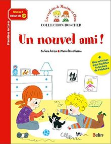 Les exploits de Maxime et Clara. Un nouvel  ami ! : niveau 1