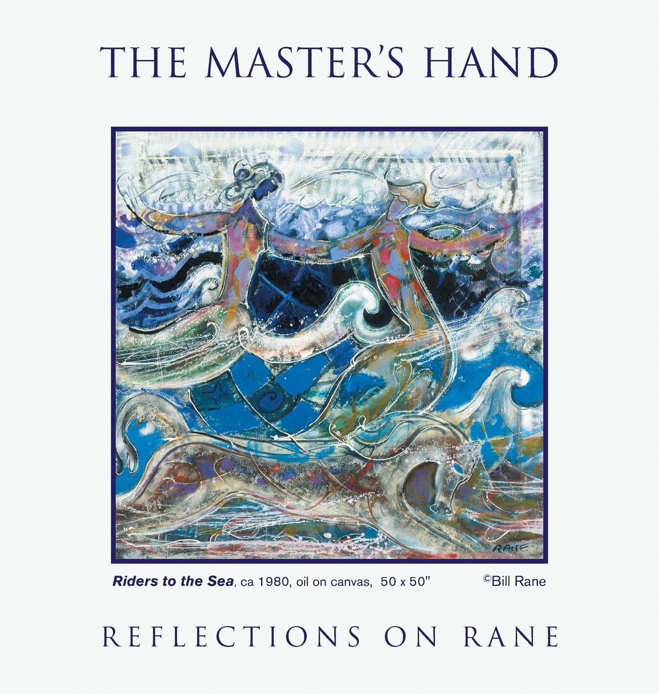 THE MASTER'S HAND: Reflections on RANE