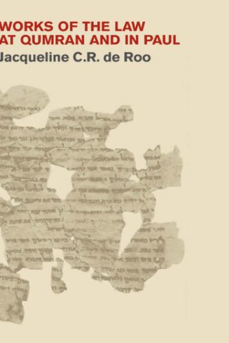 Works of the Law at Qumran and in Paul (New Testament Monographs, Band 13)