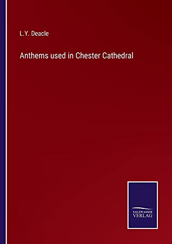 Anthems used in Chester Cathedral