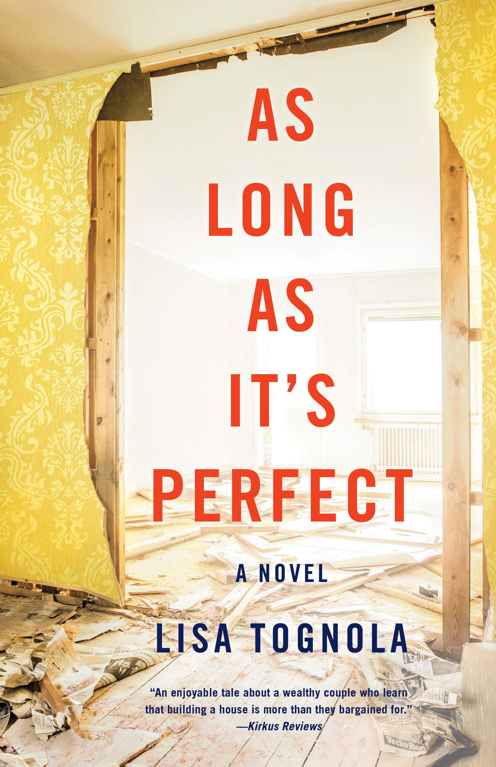 As Long As It’s Perfect: A Novel
