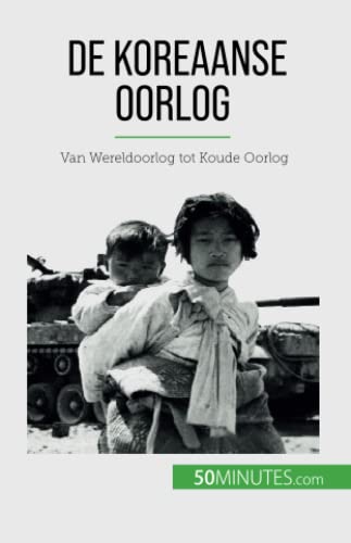 De Koreaanse Oorlog: Van Wereldoorlog tot Koude Oorlog