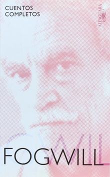 Cuentos completos Fogwill