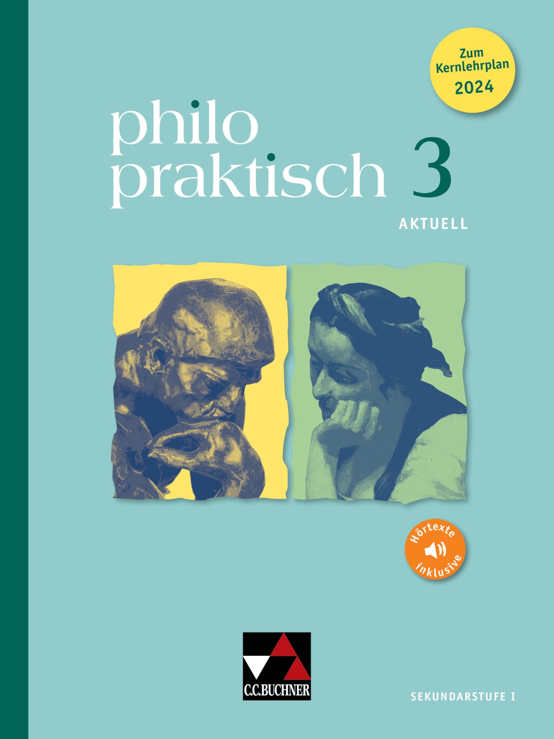 philopraktisch aktuell 3: für die Jahrgangsstufen 9/10
