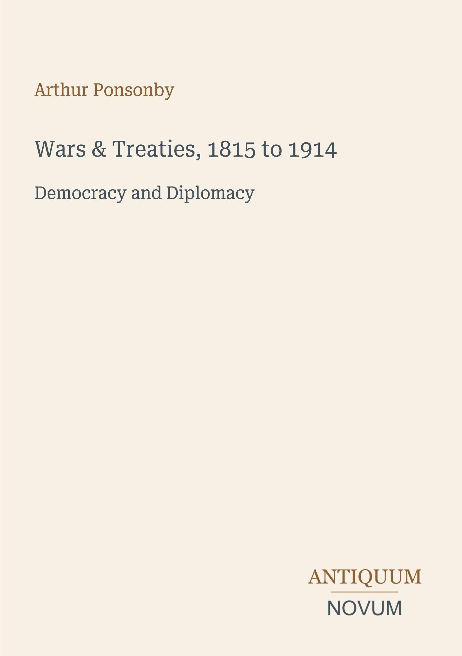 Wars & Treaties, 1815 to 1914