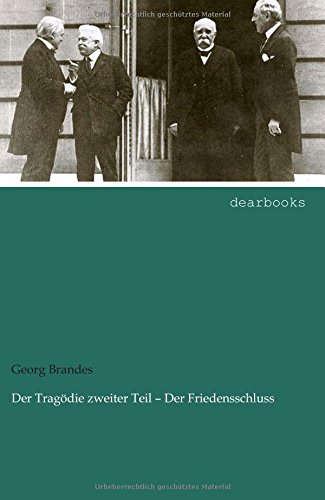 Der Tragoedie zweiter Teil - Der Friedensschluss