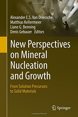 New Perspectives on Mineral Nucleation and Growth: From Solution Precursors to Solid Materials