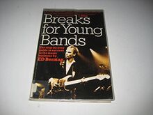 Breaks for Young Bands