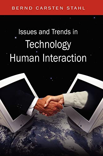 Issues and Trends in Technology and Human Interaction (Advances in Technology and Human Interaction)