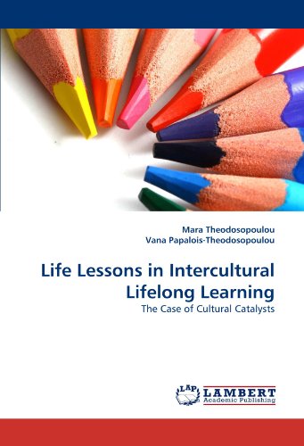 Life Lessons in Intercultural Lifelong Learning: The Case of Cultural Catalysts