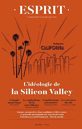 Revue Esprit Mai 2019 L'idéologie De La Silicon Valley