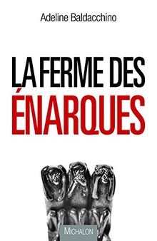 La ferme des énarques