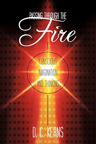 Passing Through the Fire: Conscious Imagination and Thinking