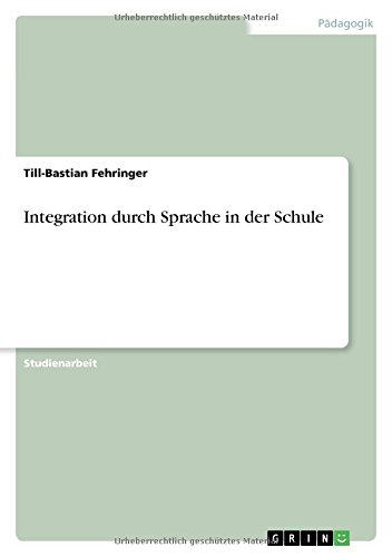 Integration durch Sprache in der Schule