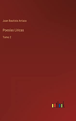 Poesías Líricas: Tomo 2