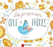 Le premier oeuf de Pâques