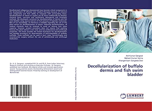 Decellularization of buffalo dermis and fish swim bladder