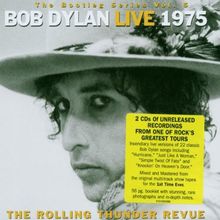The Bootleg Series Vol.5: Live 1975 -- The Rolling Thunder Revue