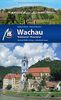 Wachau - Waldviertel, Weinviertel: Reiseführer mit vielen praktischen Tipps.