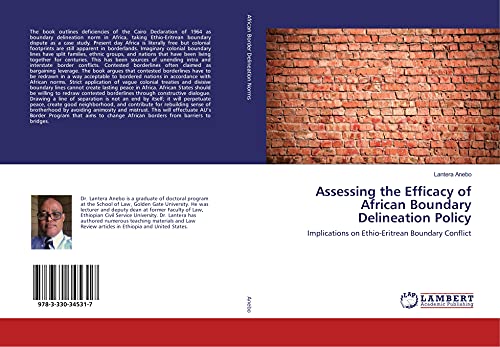 Assessing the Efficacy of African Boundary Delineation Policy: Implications on Ethio-Eritrean Boundary Conflict