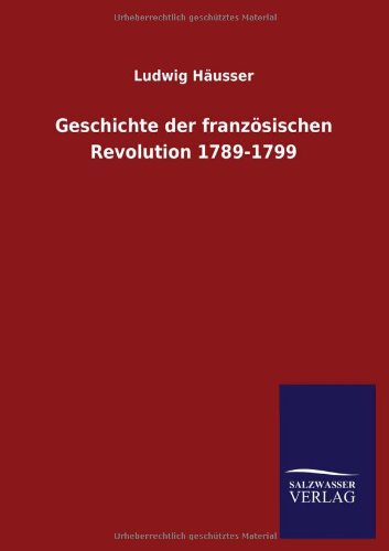 Geschichte der französischen Revolution 1789-1799