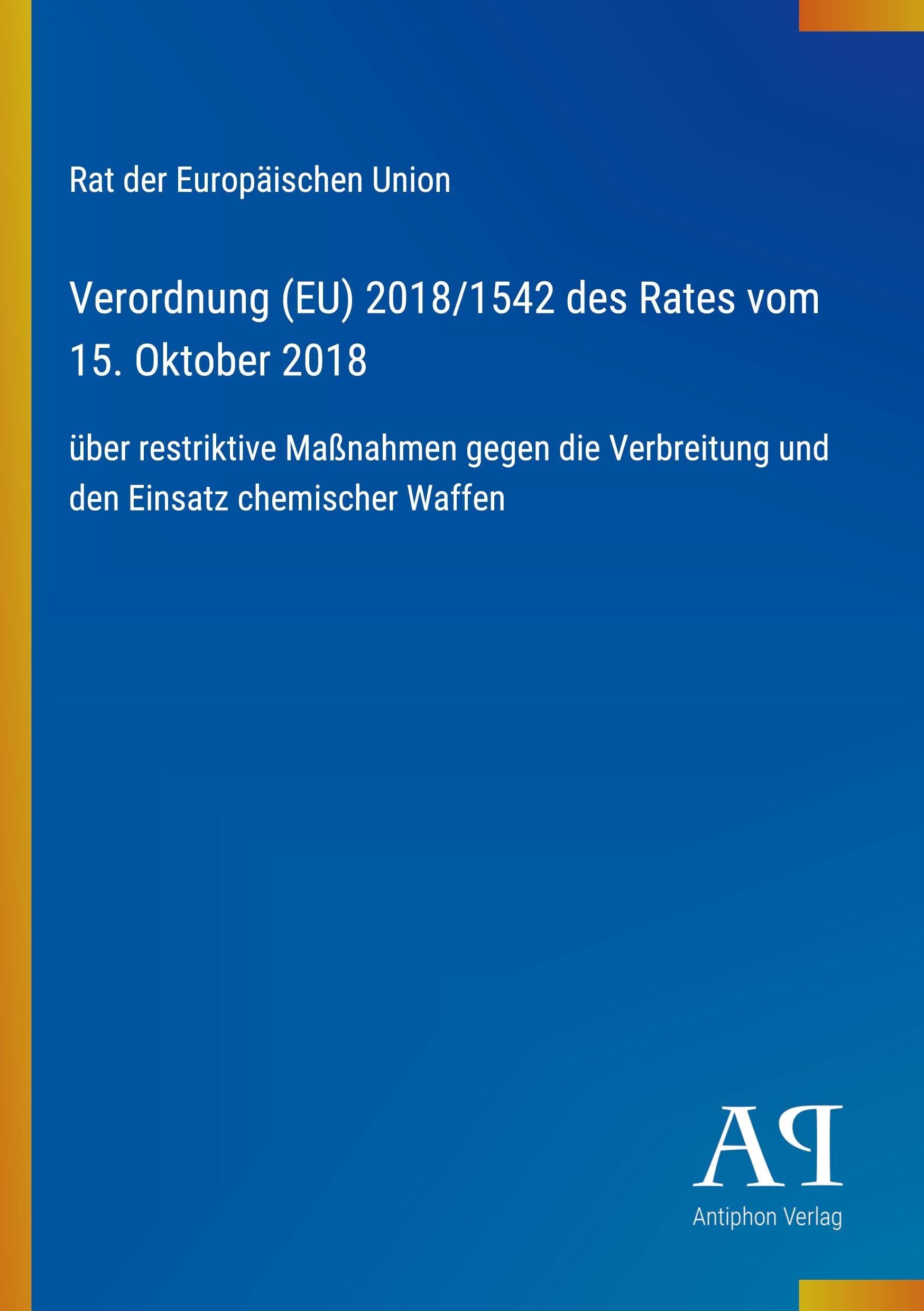 Verordnung (EU) 2018/1542 des Rates vom 15. Oktober 2018