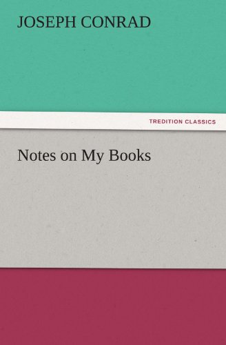Notes on My Books (TREDITION CLASSICS)