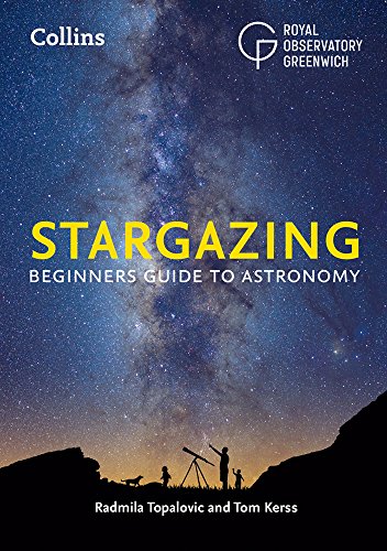 Collins Stargazing: Beginners Guide to Astronomy (Royal Observatory Greenwich)