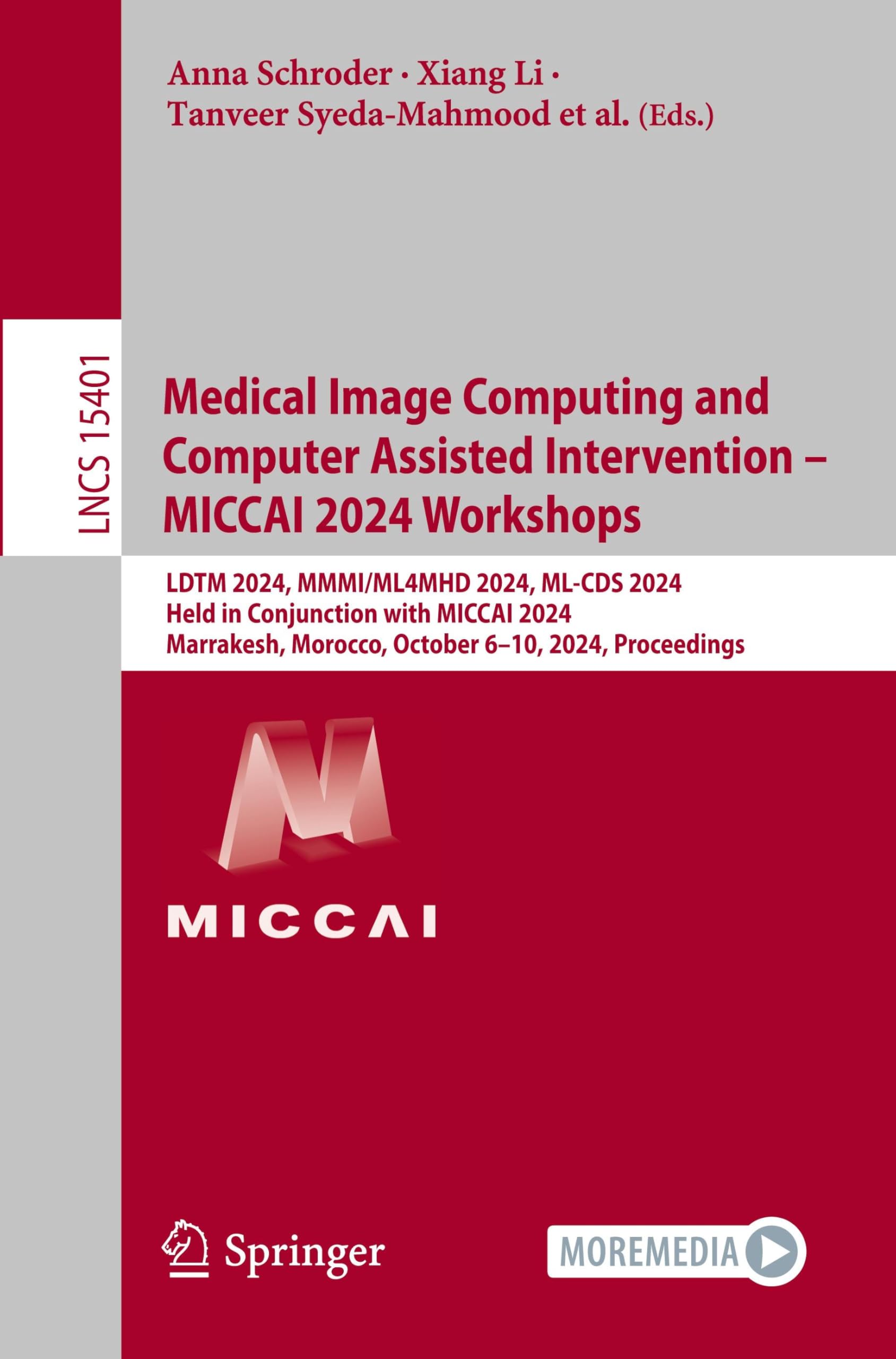 Medical Image Computing and Computer Assisted Intervention – MICCAI 2024 Workshops: LDTM 2024, MMMI/ML4MHD 2024, ML-CDS 2024, Held in Conjunction with ... Notes in Computer Science, 15401, Band 15401)