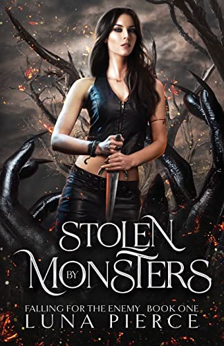 Stolen by Monsters: Falling for the Enemy (Book One)
