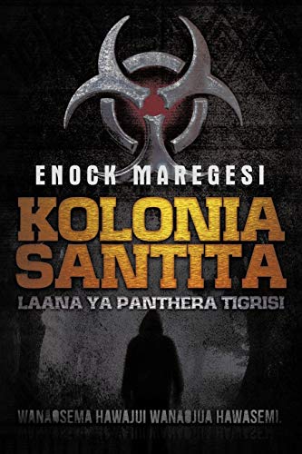 Kolonia Santita: Laana Ya Panthera Tigrisi