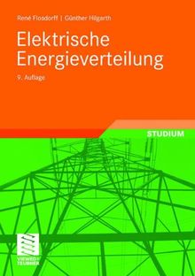 Elektrische Energieverteilung (Leitfaden der Elektrotechnik)