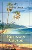 Robinson Crusoe: Erster und zweiter Band