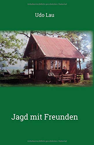 Jagd mit Freunden