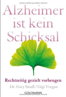 Alzheimer ist kein Schicksal: Rechtzeitig gezielt vorbeugen