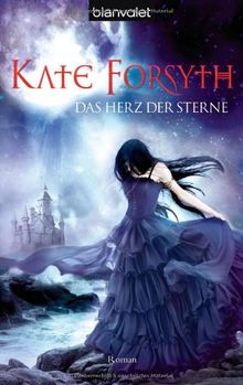 Das Herz der Sterne: Roman von Forsyth, Kate  | Buch | Zustand gut