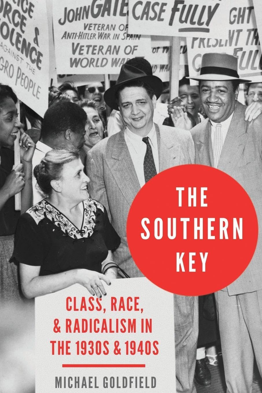 Southern Key: Class, Race, and Radicalism in the 1930s and 1940s